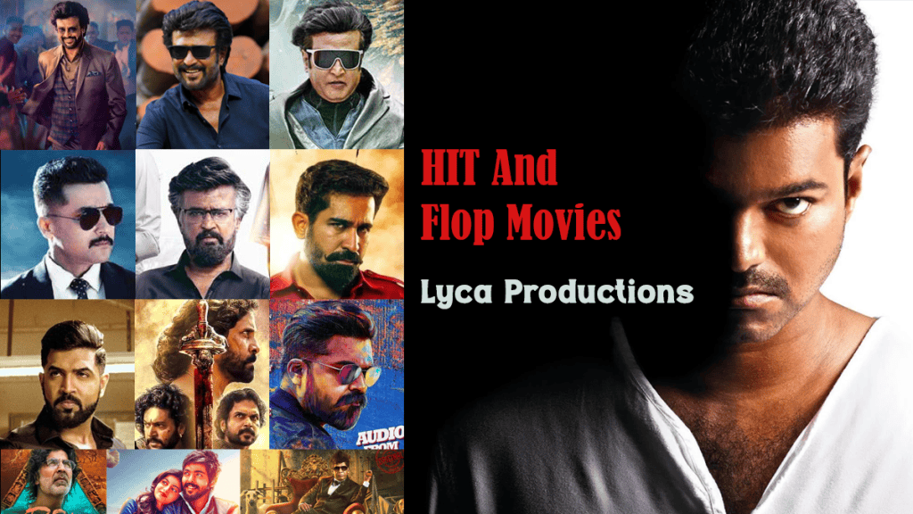 Hit and flop movies of lyca productions